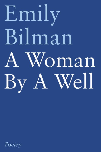 Cover for Emily Bilman · A Woman by a Well (Paperback Book) (2015)