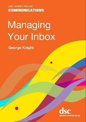 Cover for George Knight · Managing Your Inbox - Speed Reads (Paperback Book) (2023)