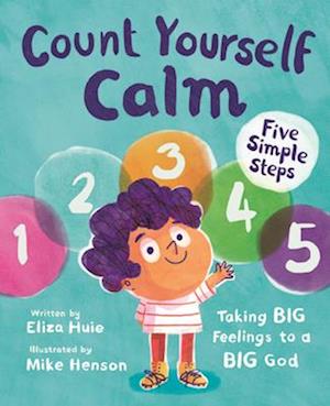 Cover for Eliza Huie · Count Yourself Calm (Bok) (2023)