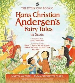 Cover for Martin Waddell · The Itchy Coo Book o Hans Christian Andersen's Fairy Tales in Scots (Inbunden Bok) (2020)