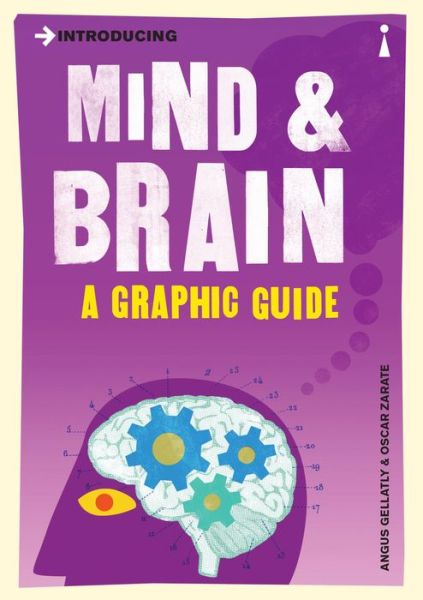 Cover for Angus Gellatly · Introducing Mind and Brain: A Graphic Guide - Graphic Guides (Paperback Bog) (2018)