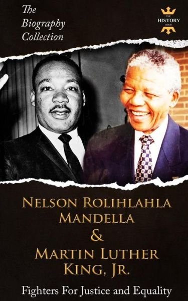 Cover for The History Hour · Nelson Rolihlahla Mandela &amp; Martin Luther King, Jr (Paperback Book) (2019)