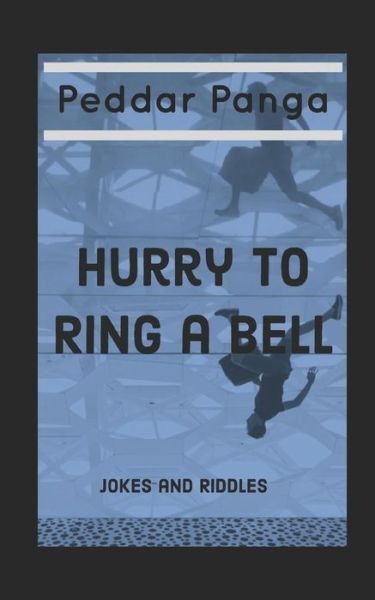 Cover for Peddar Panga · Hurry to Ring a Bell (Paperback Book) (2019)