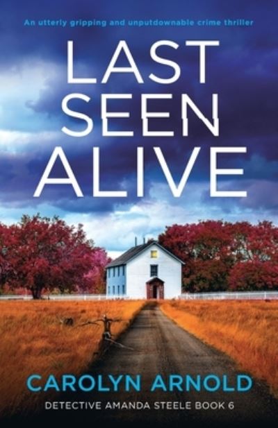 Cover for Carolyn Arnold · Last Seen Alive (Bok) (2022)