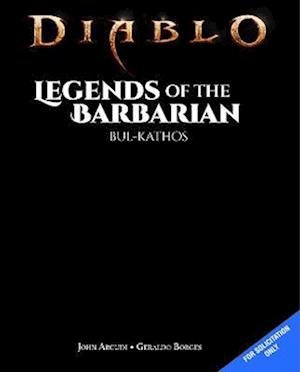 Cover for John Arcudi · Diablo: Legends of the Barbarian Bul-Kathos (Inbunden Bok) (2023)