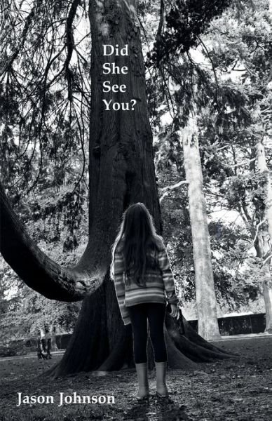Cover for Jason Johnson · Did She See You? (Paperback Book) (2022)