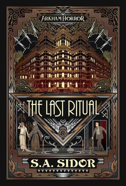 Cover for S A Sidor · The Last Ritual: An Arkham Horror Novel - Arkham Horror (Paperback Bog) [Paperback Original edition] (2021)