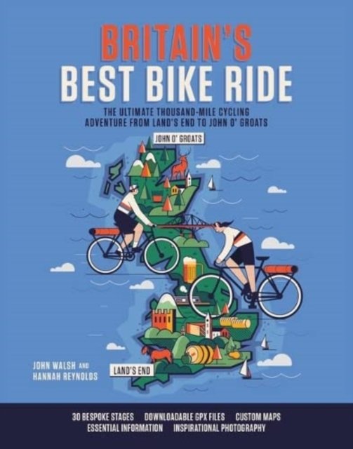 Cover for Hannah Reynolds · Britain's Best Bike Ride: The ultimate thousand-mile cycling adventure from Land's End to John o' Groats (Paperback Book) (2022)