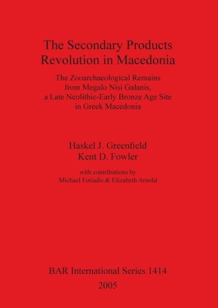 Cover for Haskel J. Greenfield · The Secondary Products Revolution in Macedonia (Gebundenes Buch) (2005)
