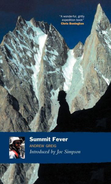 Cover for Andrew Greig · Summit Fever (Paperback Book) [Main edition] (2005)