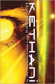 Cover for Eric Brown · Kethani (Paperback Book) (2009)