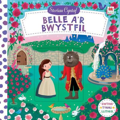 Cover for Campbell Books · Cyfres Storiau Cyntaf: Belle a'r Bwystfil (Hardcover Book) (2017)