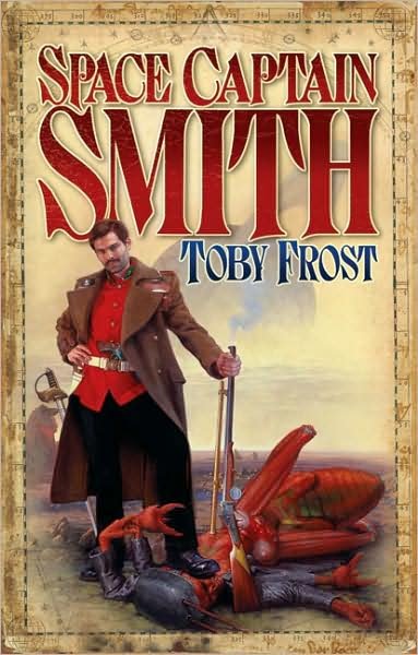Cover for Toby Frost · Space Captain Smith (Taschenbuch) (2008)