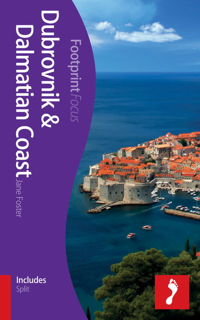 Cover for Jane Foster · Footprint Focus: Dubrovnik &amp; Dalmatian Coast (Book) (2013)