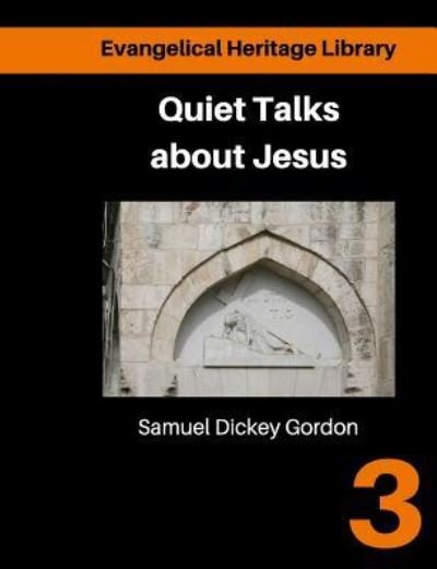 Cover for Samuel Dickey Gordon · Quiet talks about Jesus (Paperback Book) (2016)