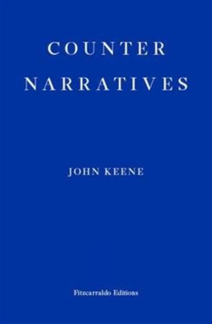 Cover for John Keene · Counternarratives (Taschenbuch) (2016)