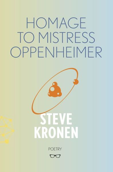 Cover for Steve Kronen · Homage To Mistress Oppenheimer (Paperback Book) (2018)