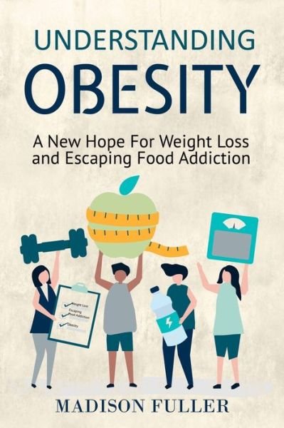 Cover for Madison Fuller · Understanding Obesity (Pocketbok) (2019)