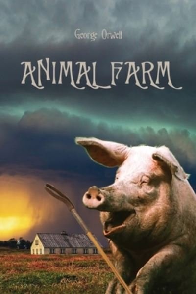 Animal Farm - George Orwell - Books - Aziloth Books - 9781913751135 - September 1, 2021