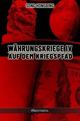 Cover for Song Hongbing · Wahrungskrieg IV (Taschenbuch) (2021)
