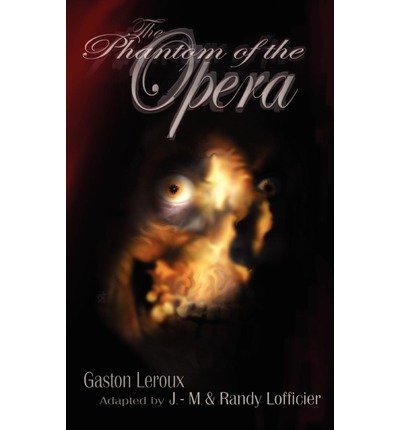 Cover for Gaston Leroux · The Phantom of the Opera: Illustrated and Unabridged Edition (Pocketbok) (2004)