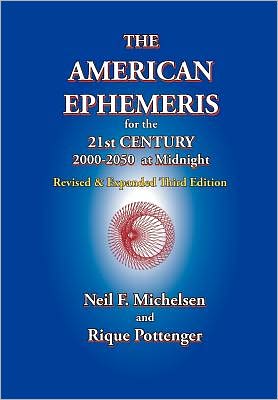 Cover for Rique Pottenger · The American Ephemeris for the 21st Century, 2000-2050 at Midnight (Paperback Book) [Rev &amp; Exp edition] (2010)