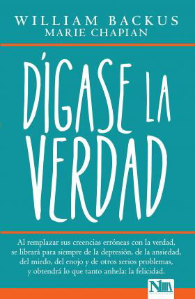 Dígase La Verdad - William Backus - Books - Nivel Uno - 9781941538135 - June 7, 2016