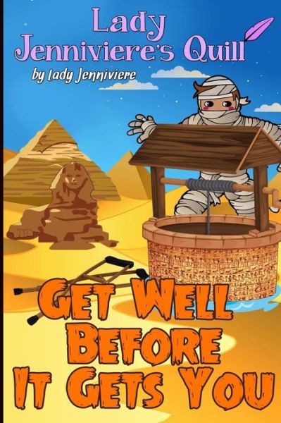 Cover for Lady Jenniviere · Get Well Before It Gets You (Paperback Book) (2015)