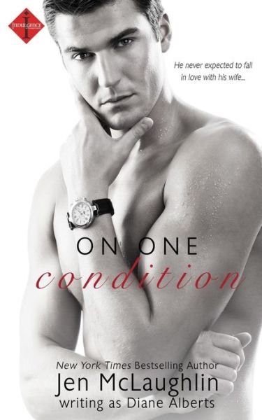Cover for Diane Alberts · On One Condition (Paperback Book) (2015)