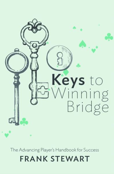 Cover for Frank Stewart · Keys to Winning Bridge (Paperback Book) (2018)