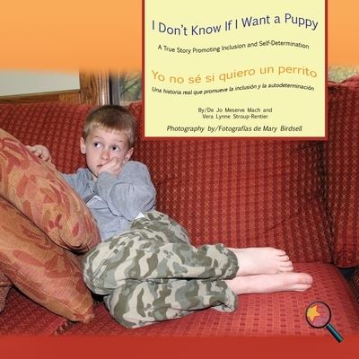 I Don't Know If I Want a Puppy/Yo no se si quiero un perrito - Jo Meserve Mach - Books - Finding My Way Books - 9781944764135 - June 8, 2017