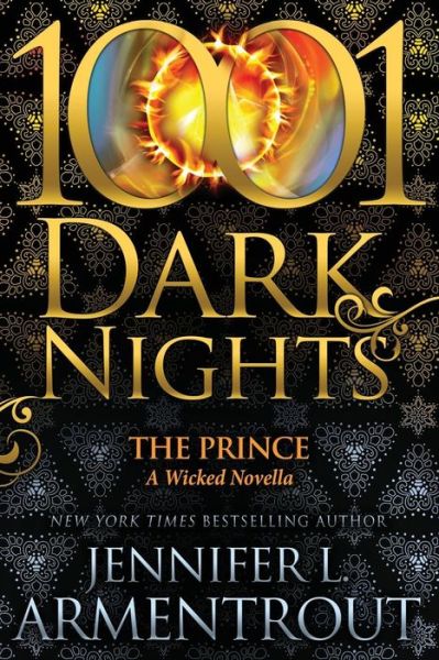 The Prince - Jennifer L Armentrout - Books - Evil Eye Concepts, Incorporated - 9781948050135 - August 9, 2018