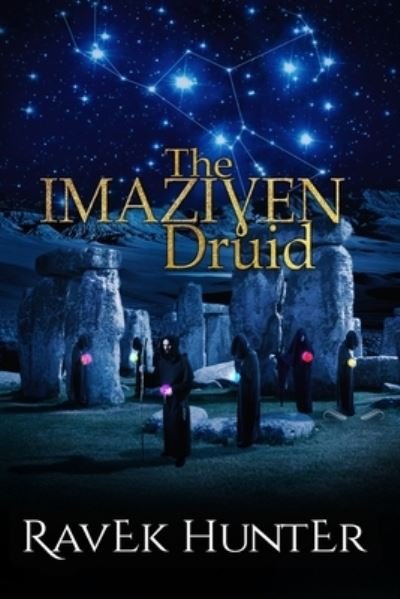 Cover for Ravek Hunter · The Imaziyen Druid - The Broken Pithos Saga (Pocketbok) (2018)