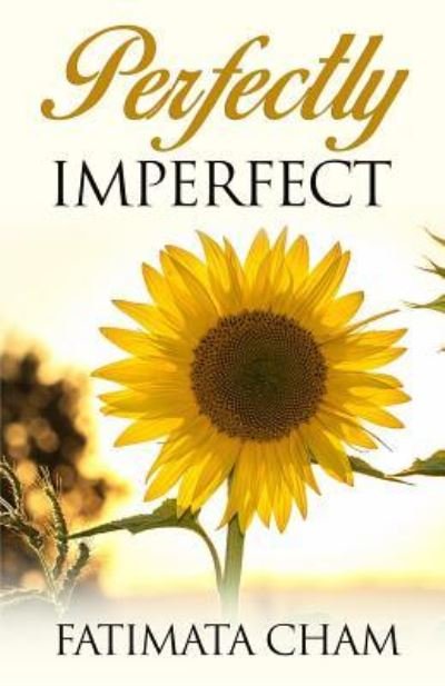 Cover for Fatimata Cham · Perfectly Imperfect (Paperback Book) (2019)
