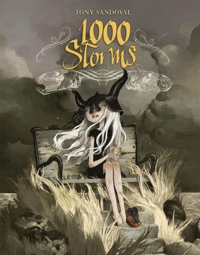 Cover for Tony Sandoval · 1000 Storms (Inbunden Bok) (2021)