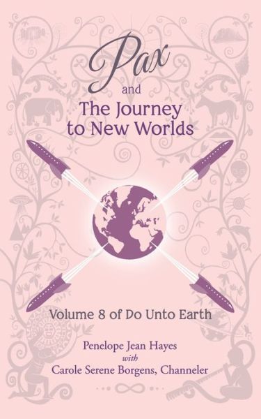 Pax and the Journey to New Worlds - Carole Serene Borgens - Books - Waterside Productions - 9781951805135 - November 10, 2020