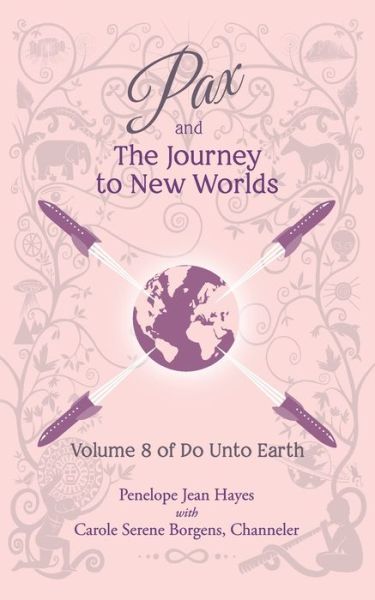 Cover for Carole Serene Borgens · Pax and the Journey to New Worlds (Paperback Book) (2020)