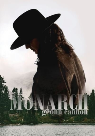 Cover for Geonn Cannon · Monarch (Gebundenes Buch) (2021)