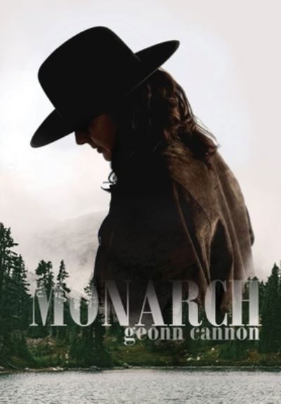 Cover for Geonn Cannon · Monarch (Hardcover Book) (2021)