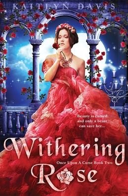 Cover for Kaitlyn Davis · Withering Rose (Pocketbok) (2020)