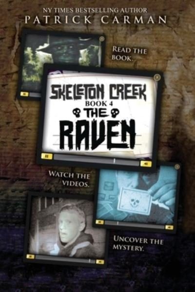 Cover for Patrick Carman · The Raven: Skeleton Creek #4 - Skeleton Creek (Pocketbok) (2021)