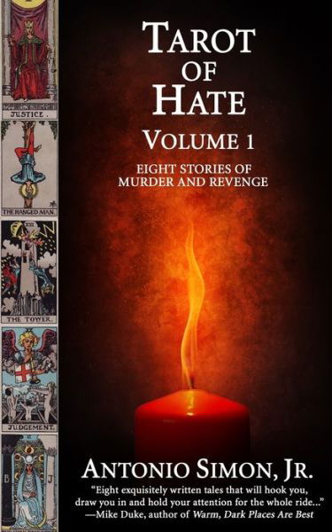 Tarot of Hate, Volume 1 - Antonio Simon - Kirjat - Darkwater Media Group, Inc. - 9781954619135 - keskiviikko 27. tammikuuta 2021