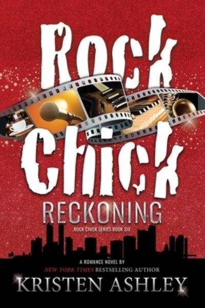 Cover for Kristen Ashley · Rock Chick Reckoning (Paperback Book) (2022)