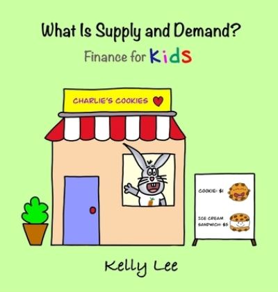 Cover for Kelly lee · What Is Supply and Demand? (Book) (2022)