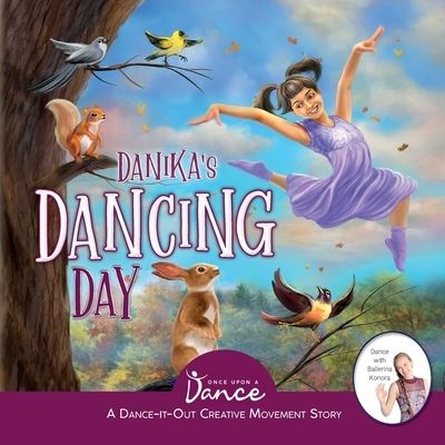 Cover for Once Upon A Dance · Danika's Dancing Day (Paperback Book) (2022)