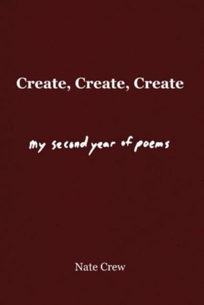 Cover for Nate Crew · Create, Create, Create (Book) (2023)