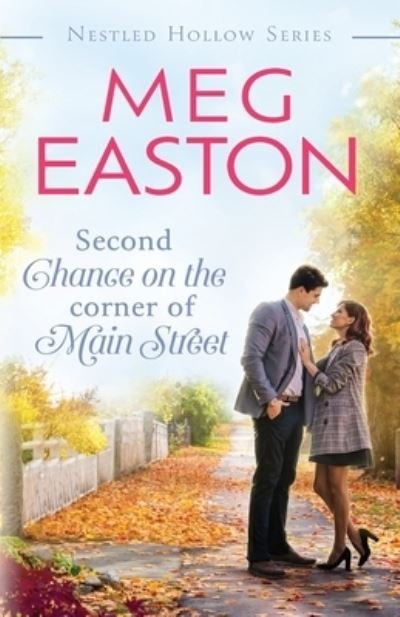 Cover for Meg Easton · Second Chance on the Corner of Main Street (Book) (2023)