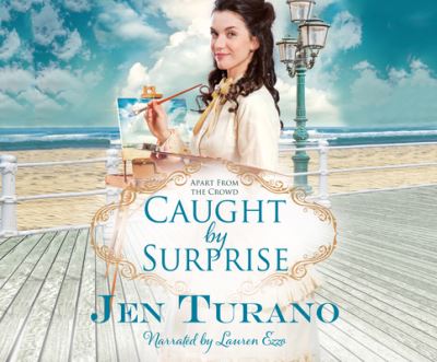 Cover for Jen Turano · Caught by Surprise (CD) (2018)