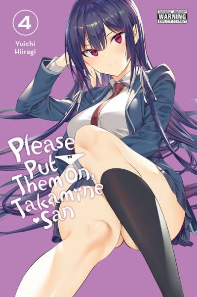 Cover for Yuichi Hiiragi · Please Put Them On, Takamine-san, Vol. 4 (Paperback Book) (2022)