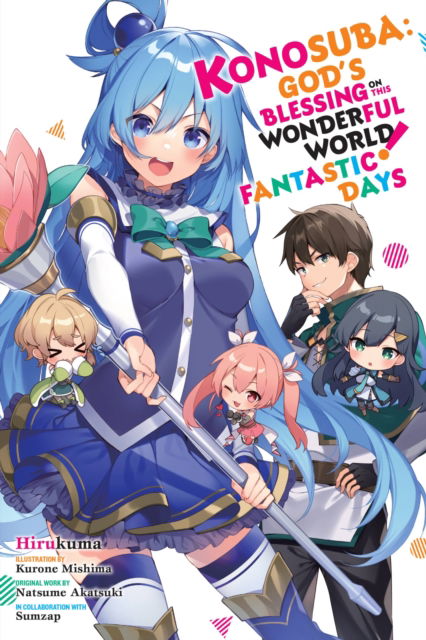 Konosuba: God's Blessing on This Wonderful World! Fantastic Days - Hirukuma Hirukuma - Books - Little, Brown & Company - 9781975371135 - July 18, 2023